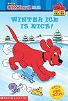 Winter Ice Is Nice! - (Clifford the Big Red Dog)