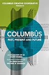 Columbus - Past, Present and Future