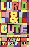 Lurid & Cute