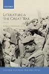 Literature and the Great War, 1914-1918