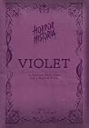 Horror Historia Violet. 31 Essential Faerie Tales and 4 Mystical Poems