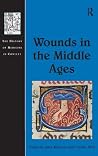 Wounds in the Middle Ages