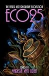 ECO25 - The Year's Best Speculative Ecofiction