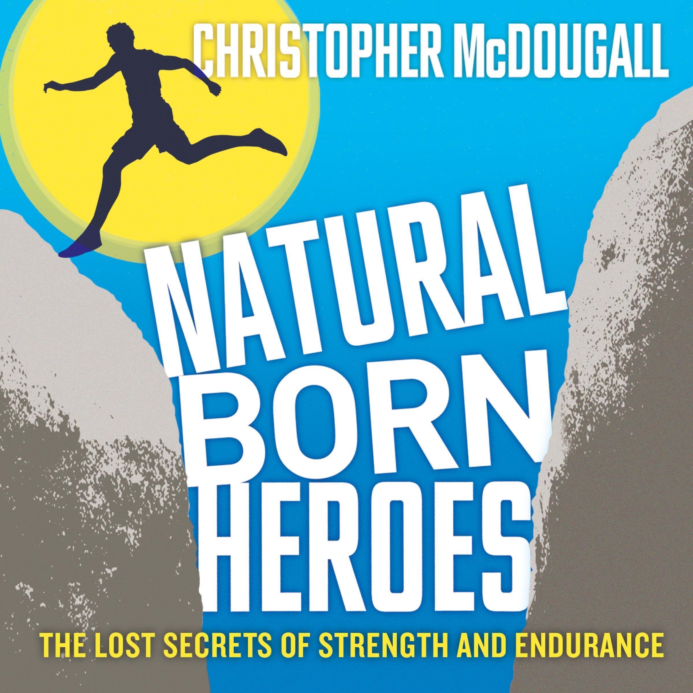 Natural Born Heroes