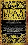 The Black Room Manuscripts, Volume One