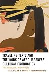 Traveling Texts and the Work of Afro-Japanese Cultural Production - Two Haiku and a Microphone