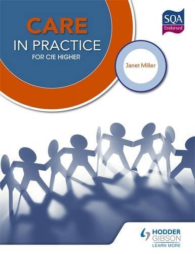 Care in Practice for Cfe Higher