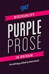 Purple Prose - Bisexuality in Britain