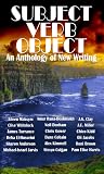 Subject Verb Object - An Anthology of New Writing