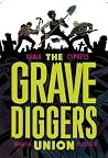 The Gravediggers Union, Vol. 1
