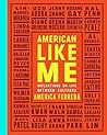 American Like Me - Reflections on Life Between Cultures