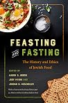 Feasting and Fasting