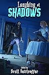 Laughing at Shadows