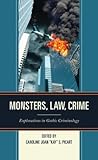 Monsters, Law, Crime - Explorations in Gothic Criminology