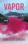 Vapor - Poems