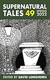 Supernatural Tales 49 - Spring 2022
