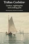 Oysters, Nightingales and Cooking Pots - Selected Poetry and Prose in Translation