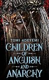Children of Anguish and Anarchy