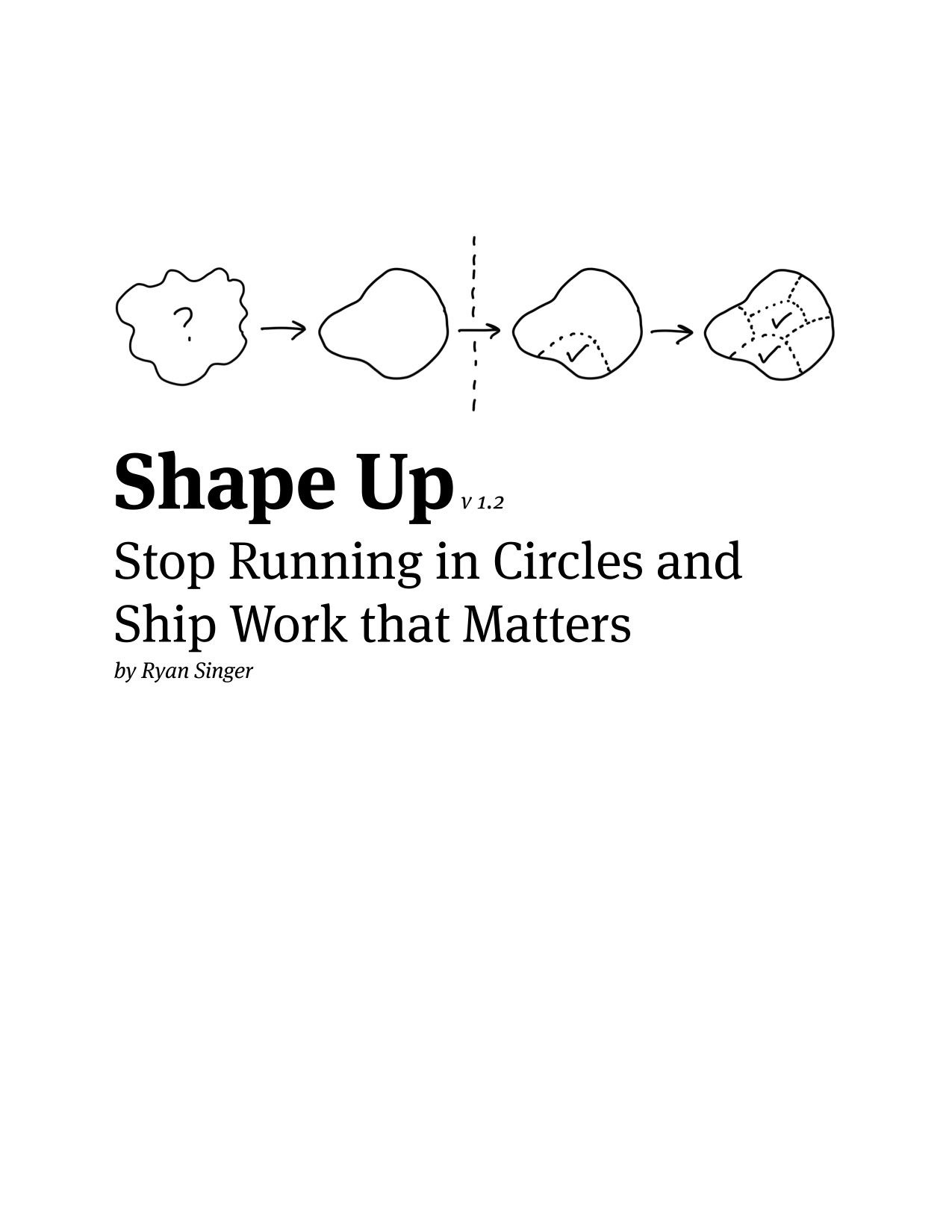 Shape Up - Stop Running in Circles and Ship Work that Matters