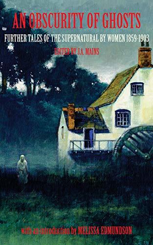 An Obscurity of Ghosts